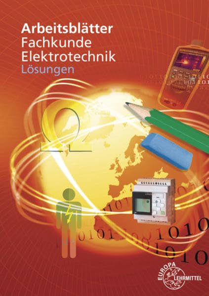 Lösungen zu 31204: Arbeitsblätter Fachkunde Elektrotechnik Business, Finance & Career