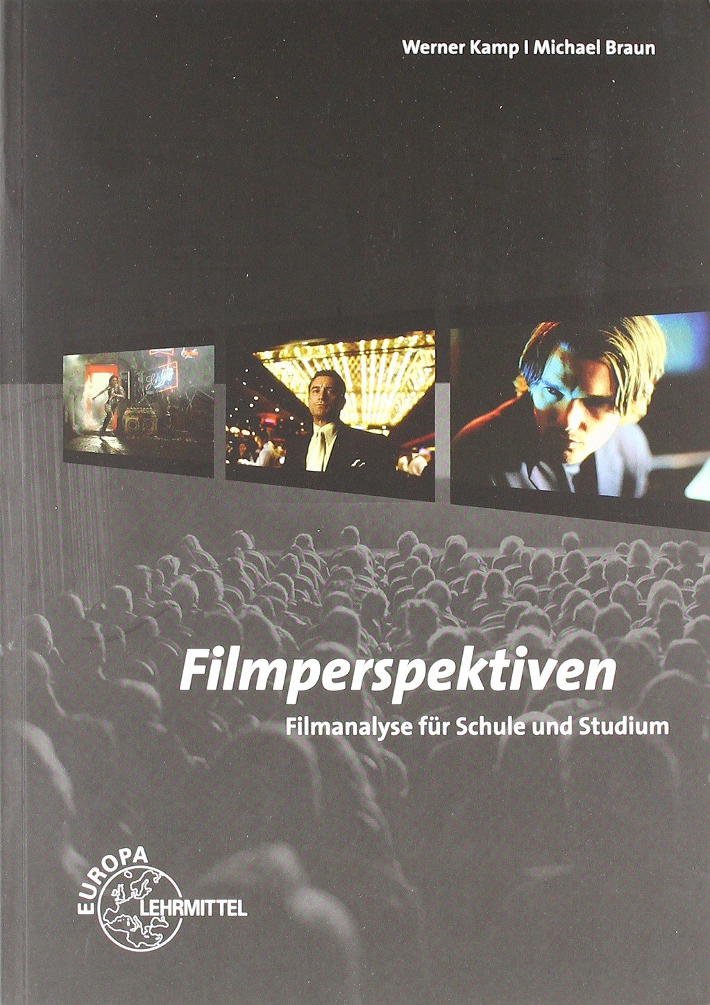 Filmperspektiven: Filmanalyse für Schule und Studium Business, Finance & Career