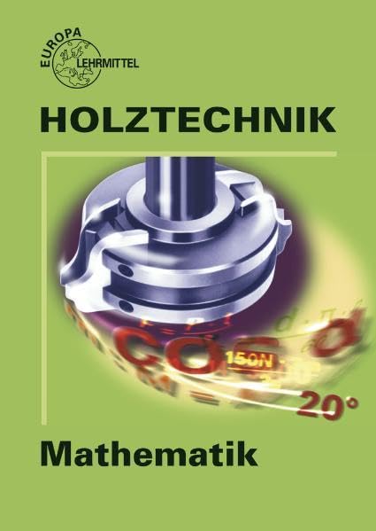 Mathematik Holztechnik / Holztechnik Mathematik Business, Finance & Career Books