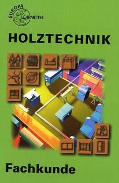 Fachkunde Holztechnik Business, Finance & Career Books