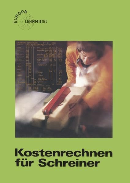 Kostenrechnen für Schreiner Business, Finance & Career
