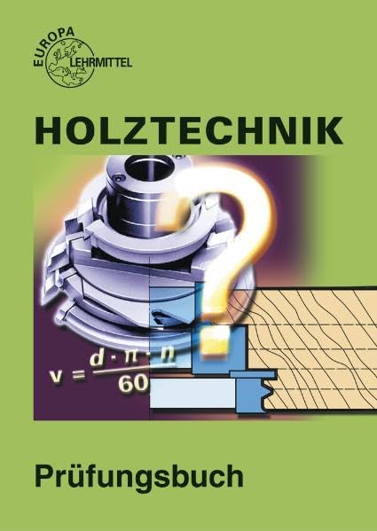 Prüfungsbuch Holztechnik Business, Finance & Career