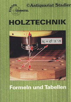 Mathematik für Schreiner: Formeln und Tabellen Mathematics