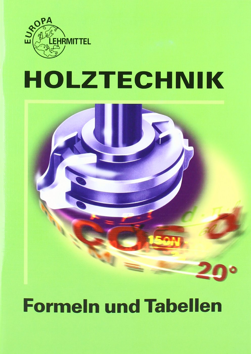 Product Image: Formeln und Tabellen Holztechnik