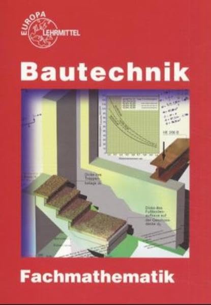 Bautechnik Fachmathematik (mit Formelsammlung). book
