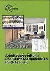Arbeitsvorbereitung und Betriebsorganiation für Schreiner Business, Finance & Career
