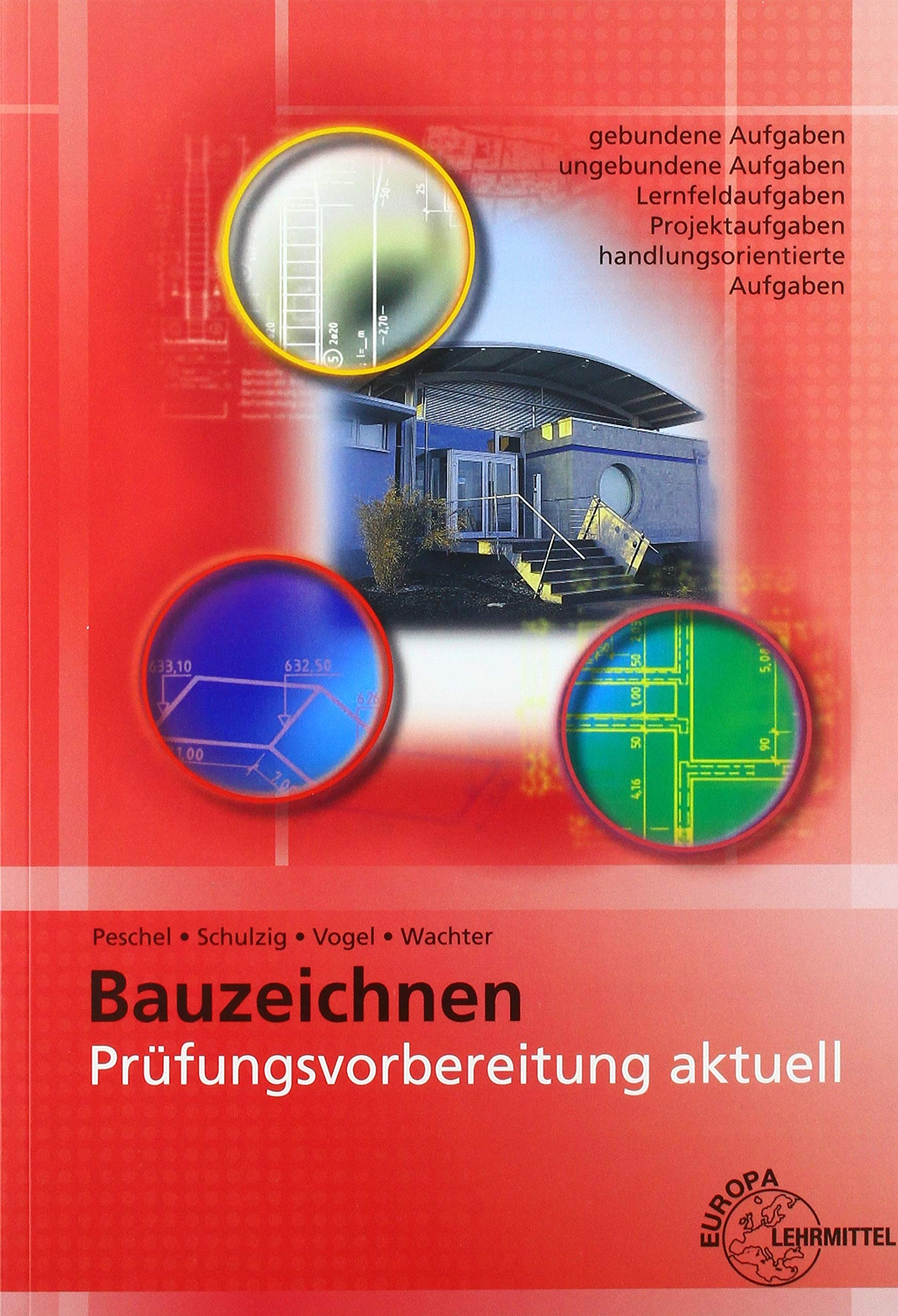 Prüfungsvorbereitung aktuell - Bauzeichnen Study Guides