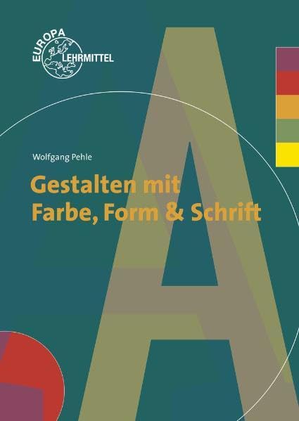 Product Image: Gestalten mit Farbe, Form und Schrift