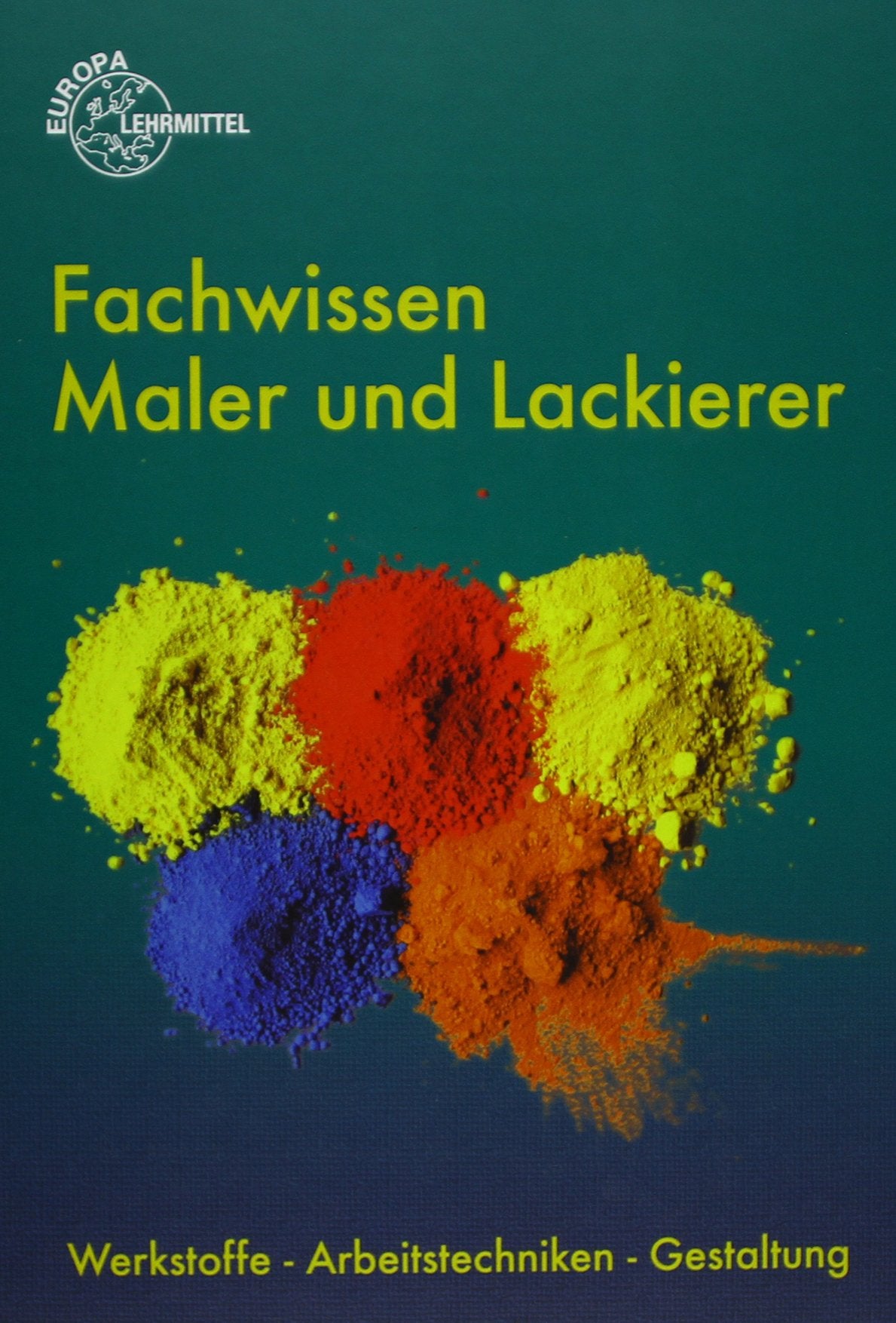 Fachwissen Maler und Lackierer Study Guides Books