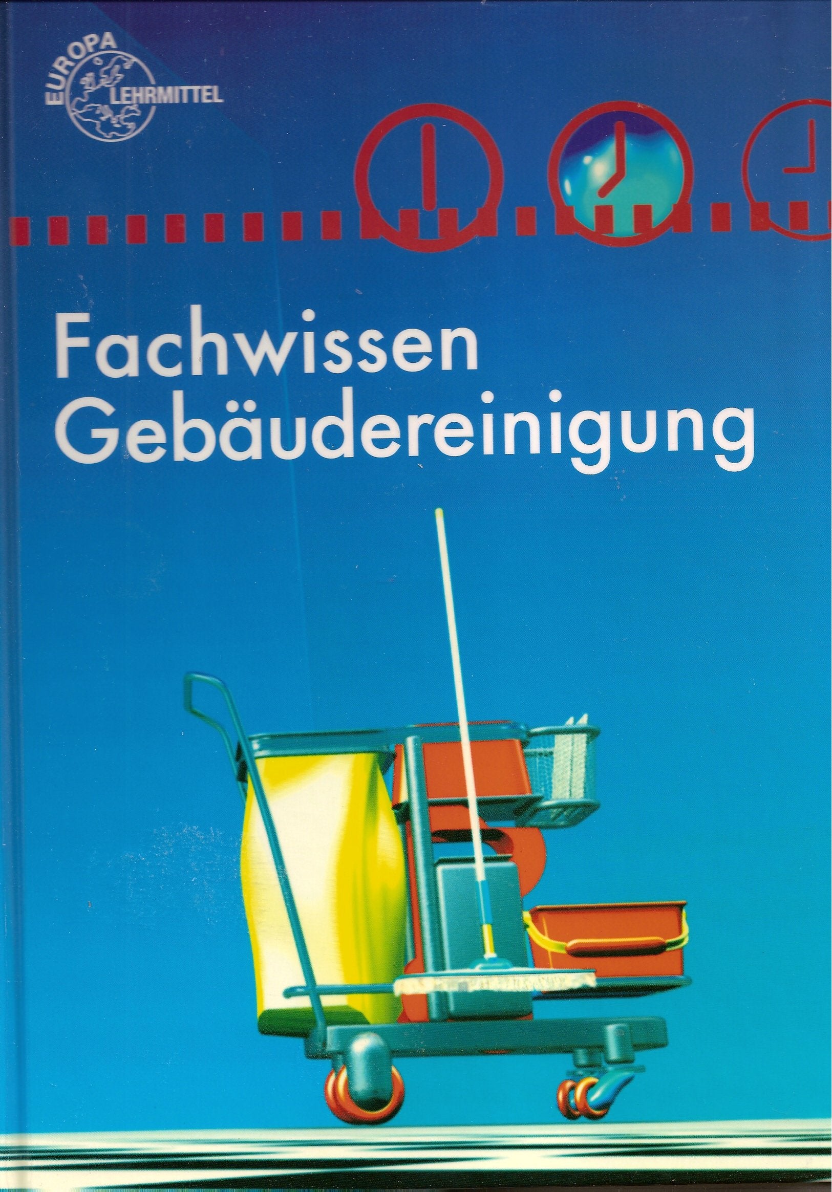 Fachwissen Gebäudereiniger Business & Technology