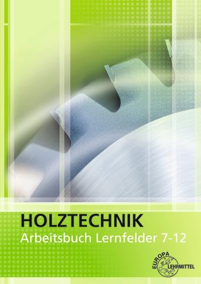 Product Image: Holztechnik Arbeitsbuch Lernfelder 7-12