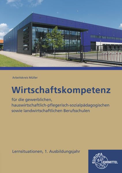 Wirtschaftskompetenz Lernsituationen 1. Ausbildungsjahr Business, Finance & Career