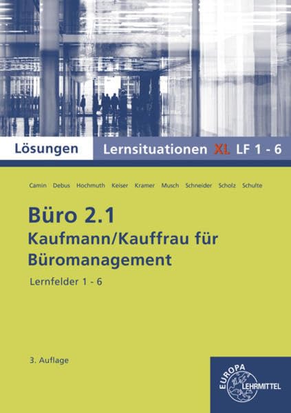Lösungen zu 73167: Lernsituationen mit eingedruckten Lösungen Business, Finance & Career