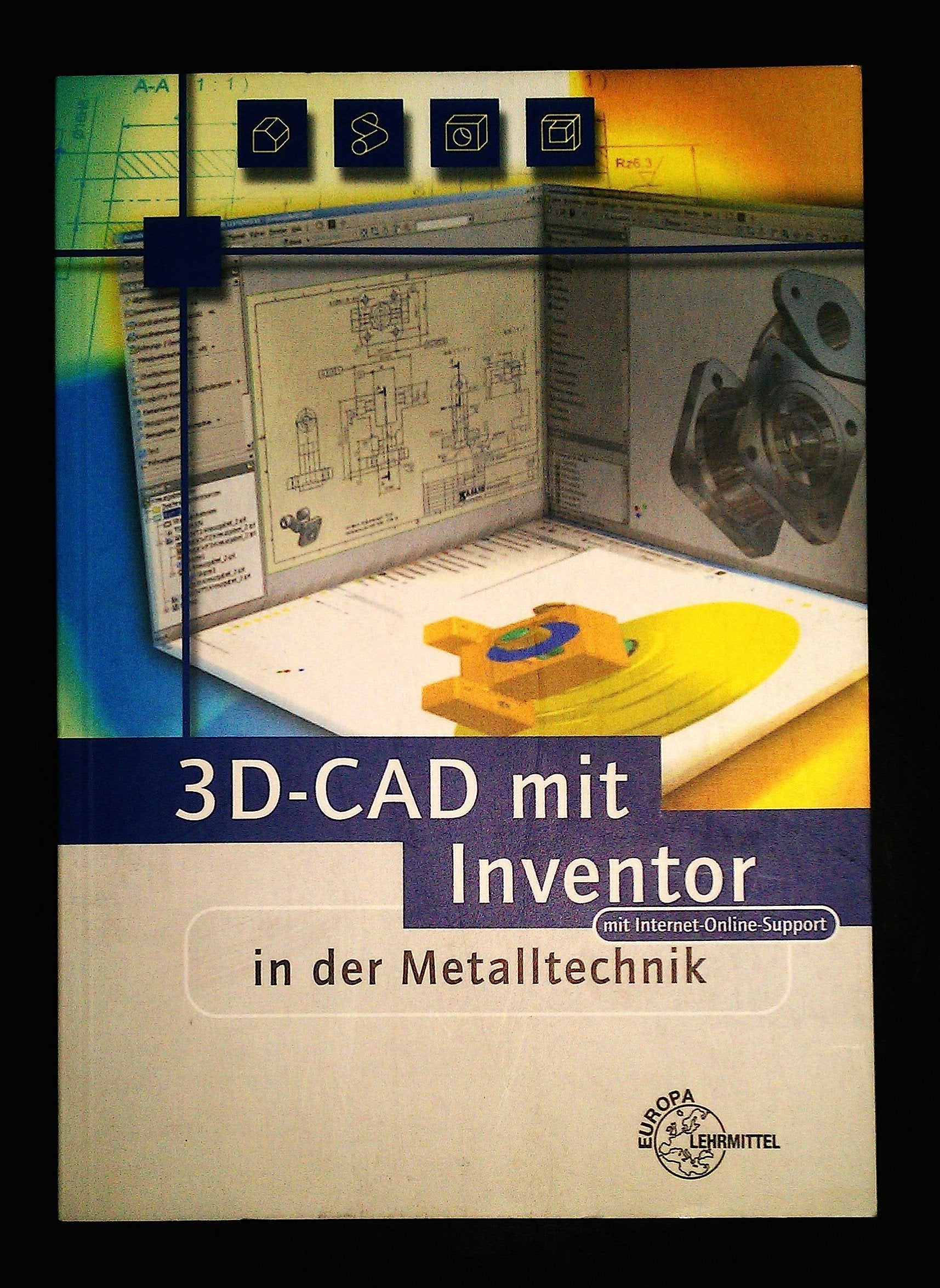 3D-CAD mit Inventor: in der Metalltechnik Business, Finance & Career Books