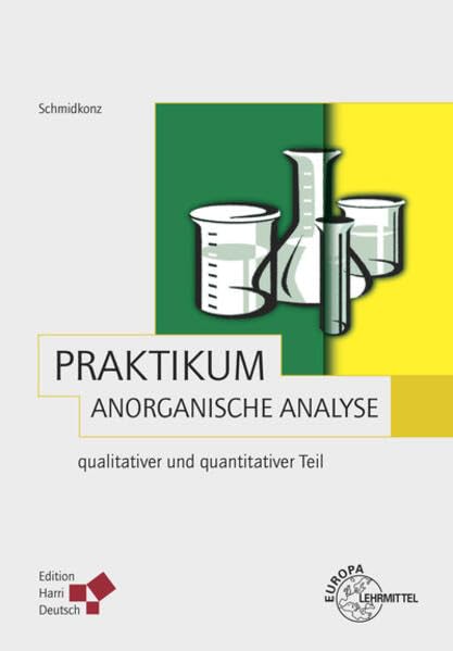 Praktikum Anorganische Analyse: qualitativer und quantitativer Teil book