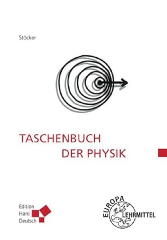 Taschenbuch der Physik: Formeln, Tabellen, Übersichten Natural Sciences