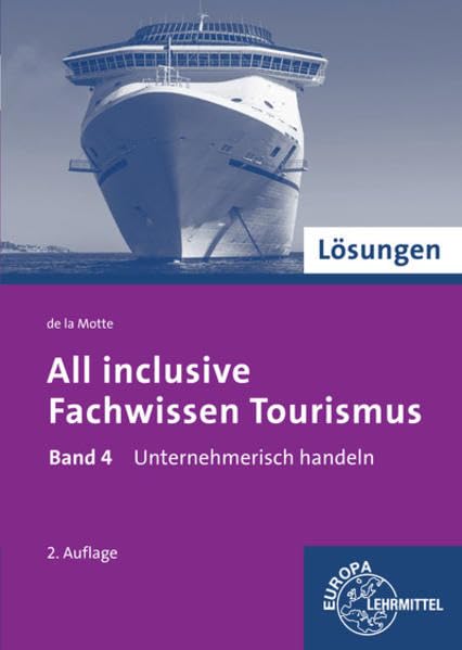 Lösungen zu 60709 - Fachwissen Tourismus 04 Business, Finance & Career