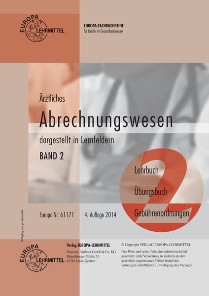 Ärztliches Abrechnungswesen dargestellt in Lernfeldern Band 2: Lehrbuch - Übungsbuch - Gebührenordnungen book
