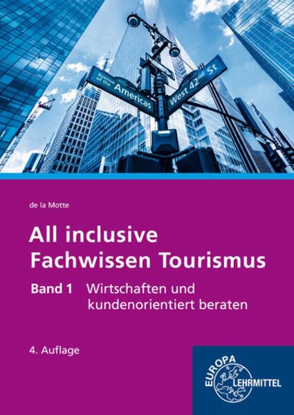 All inclusive - Fachwissen Tourismus Band 1 Business, Finance & Career
