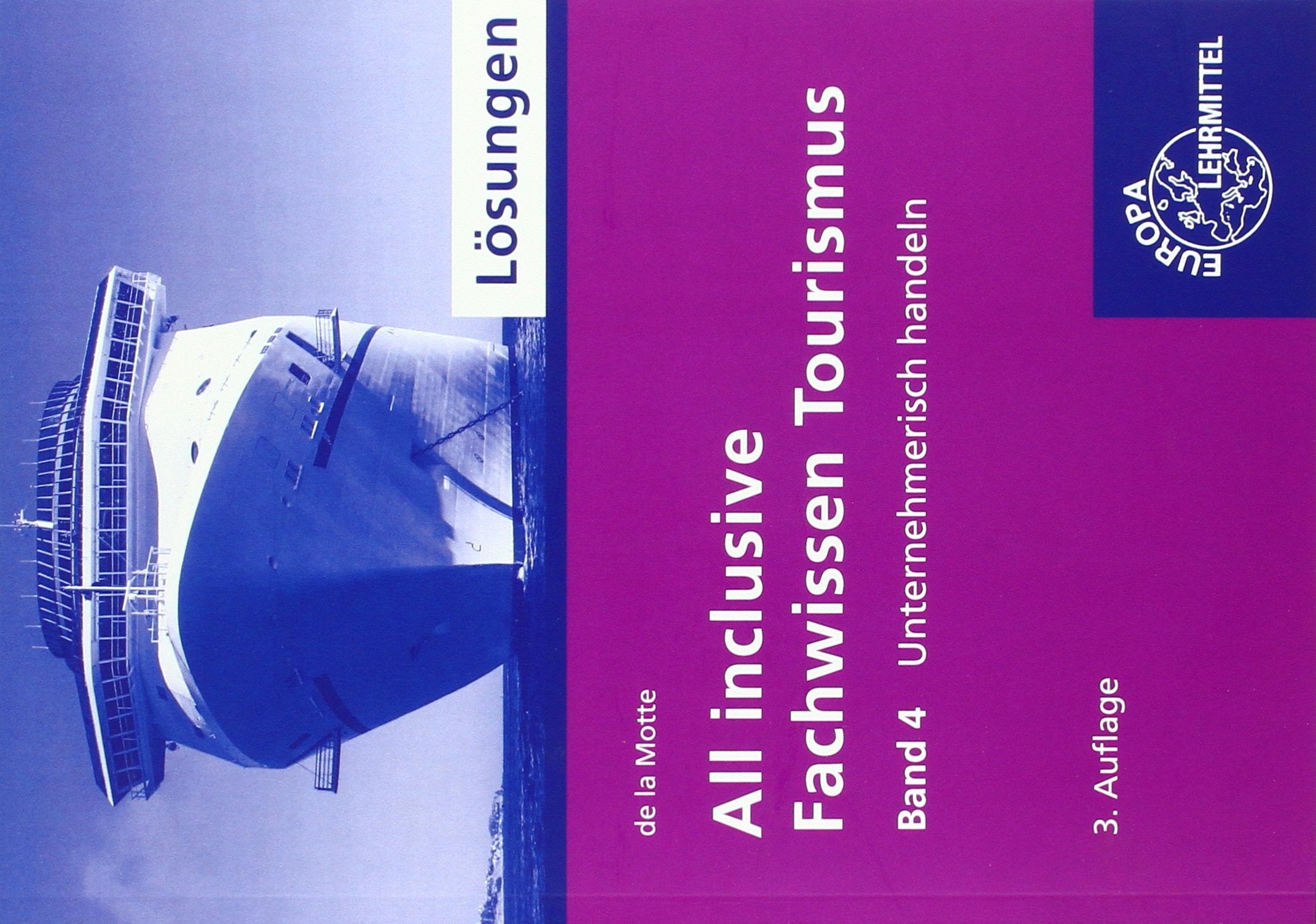 Lösungen zu 60709 All inclusive - Fachwissen Tourismus Band 4 book