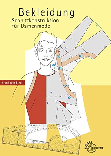 Schnittkonstruktion für Damenmode 01. Grundlagen Business, Finance & Career
