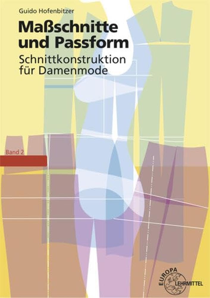 Schnittkonstruktion für Damenmode 02. Maßschnitte und Passform Study Guides