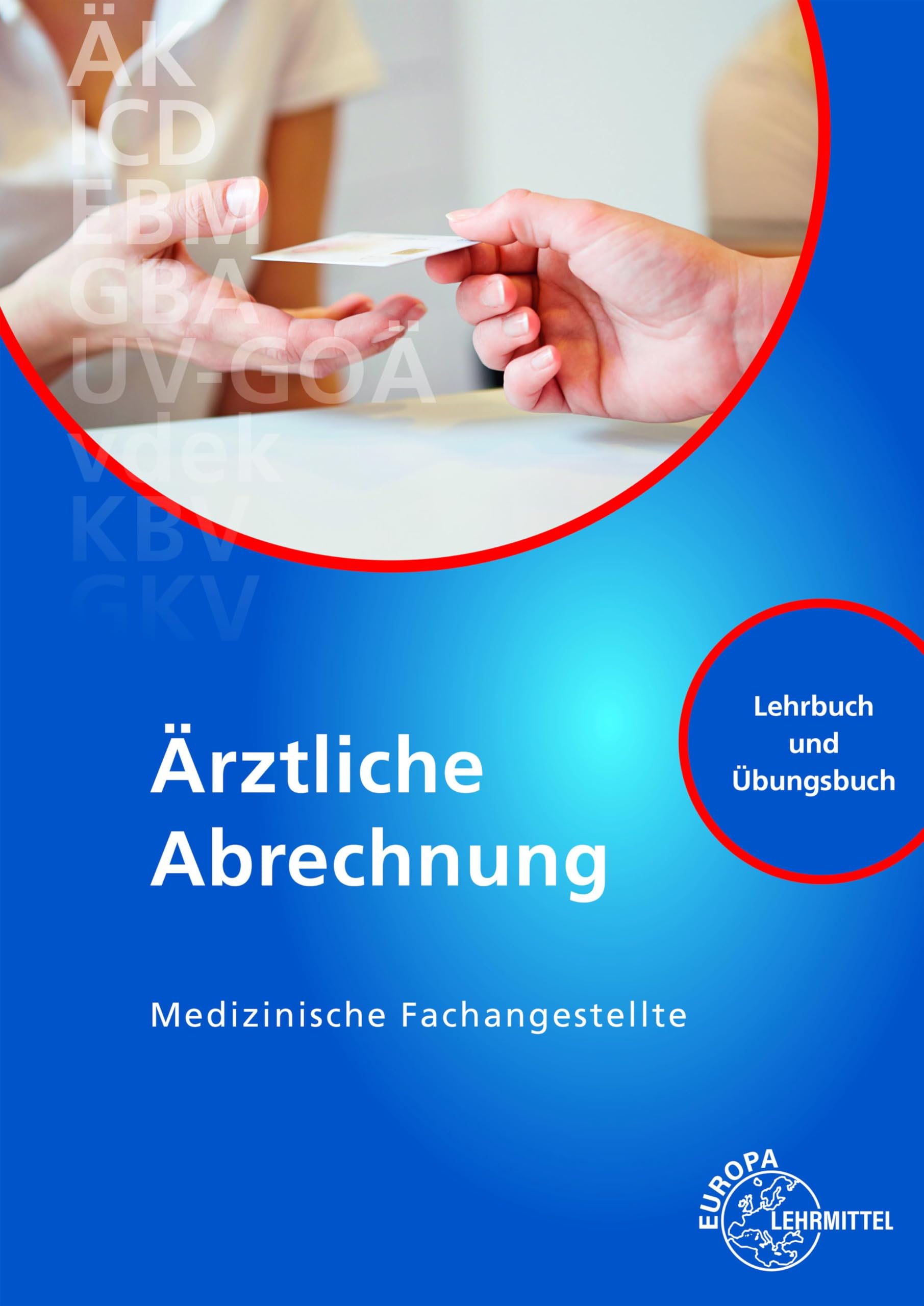 Ärztliche Abrechnung: Medizinische Fachangestellte Medicine