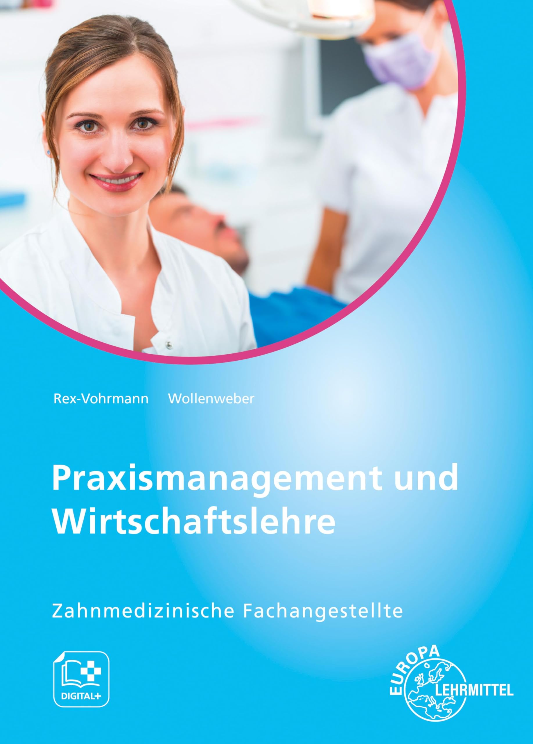 Praxismanagement und Wirtschaftslehre, Zahnmedizinische Fachangestellte Medicine