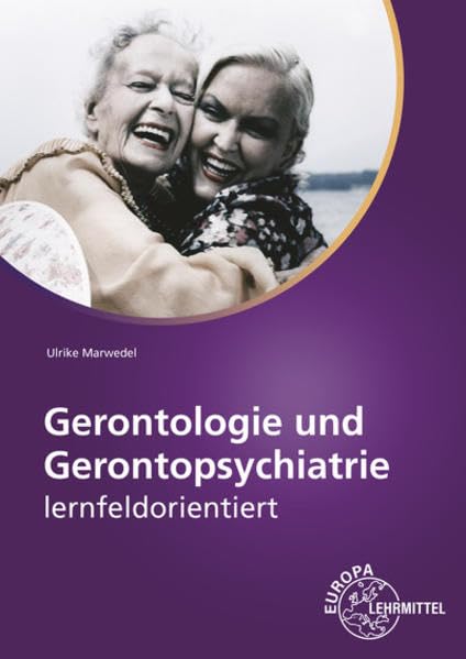 Gerontologie und Gerontopsychiatrie Medicine