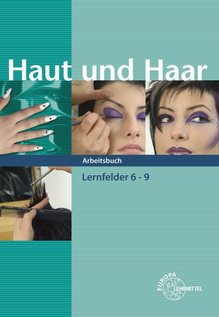Haut und Haar Arbeitsbuch LF 6-9 Business, Finance & Career