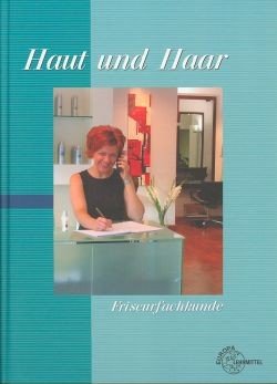 Haut und Haar: Friseurfachkunde Study Guides