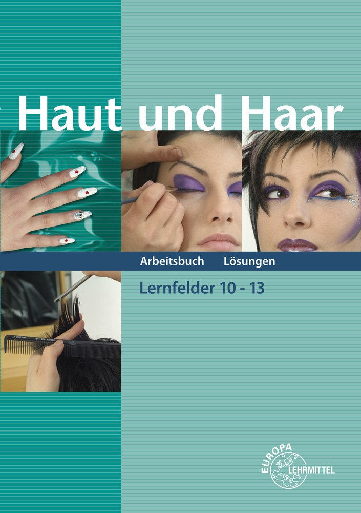 Haut und Haar Lernfelder 10 - 13. Lösungen zu 65742 book