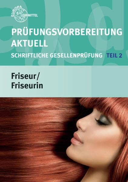 Prüfungsvorbereitung aktuell Friseurin/Friseur, Teil 2 Business, Finance & Career