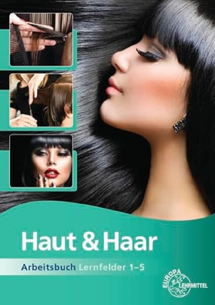 Haut & Haar Arbeitsbuch Lernfelder 1-5 Study Guides