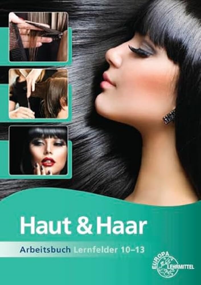 Haut & Haar Arbeitsbuch Lernfelder 10-13 Study Guides
