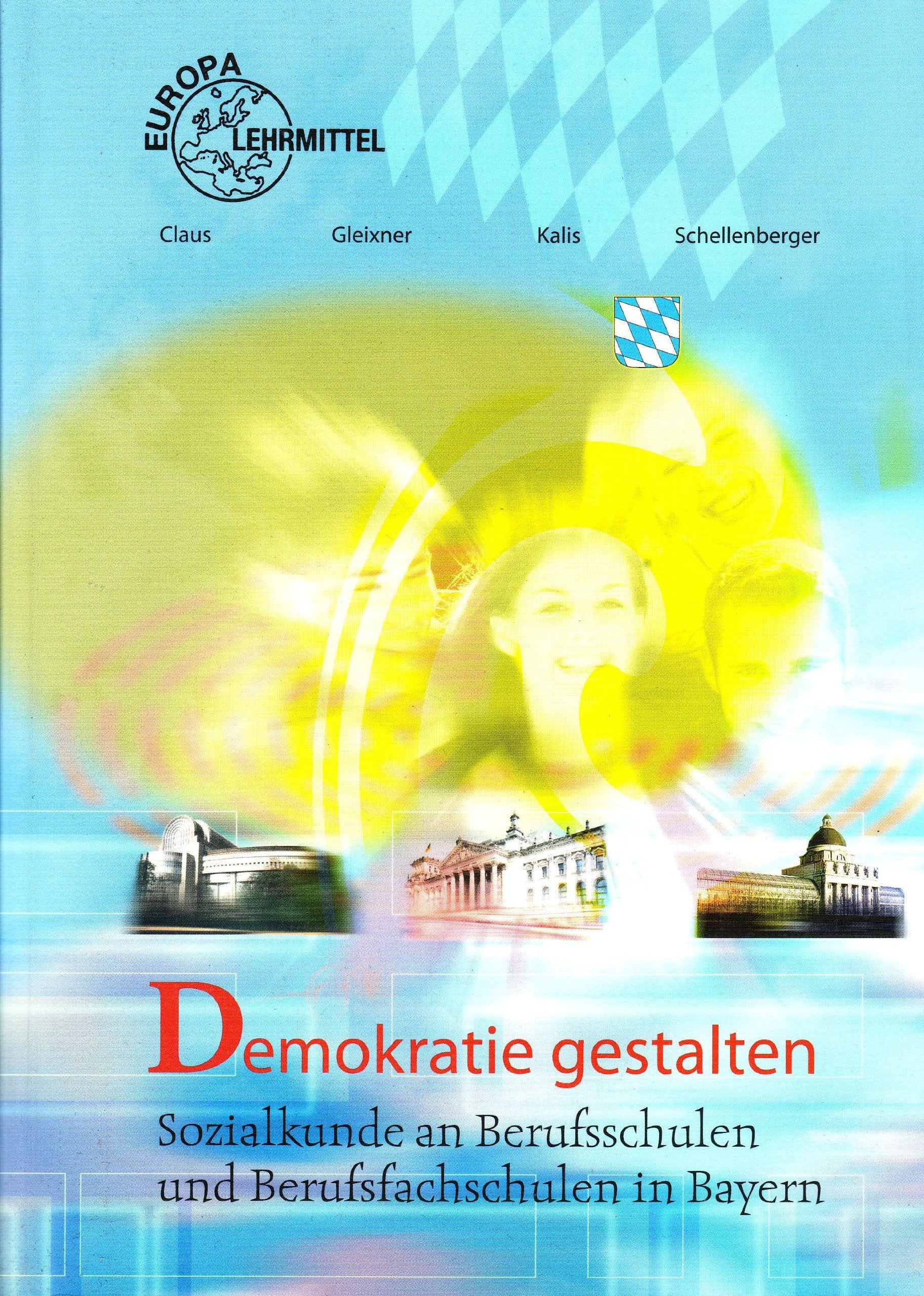 Demokratie gestalten: Sozialkunde an Berufsschulen und Berufsfachschulen in Bayern Business, Finance & Career