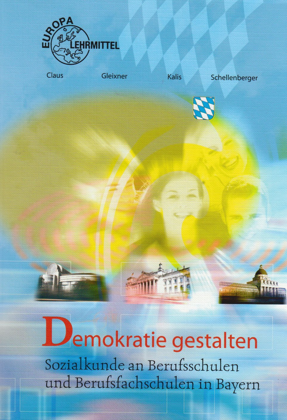 Demokratie gestalten Sozialkunde für Bayern Business, Finance & Career