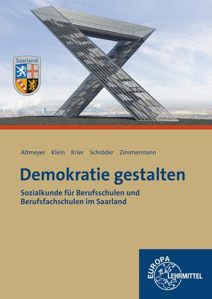 Demokratie gestalten - Saarland: Sozialkunde für Berufsschulen und Berufsfachschulen im Saarland Business, Finance & Career