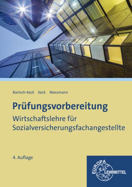 Prüfungsvorbereitung Wirtschaftslehre für Sozialversicherungsfachangestellte Business, Finance & Career