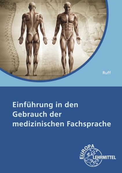 Einführung in den Gebrauch der medizinischen Fachsprache Medicine
