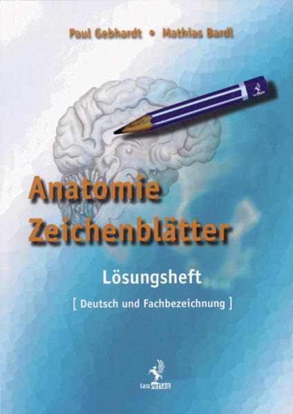 Anatomie Zeichenblätter. Lösungsheft Medicine