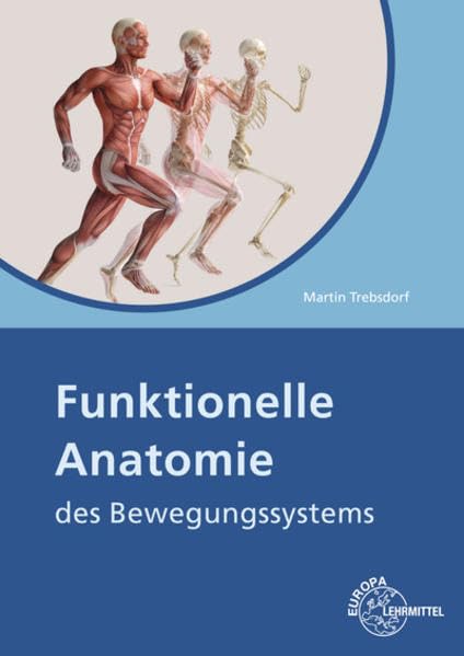 Funktionelle Anatomie des Bewegungssystems Medicine