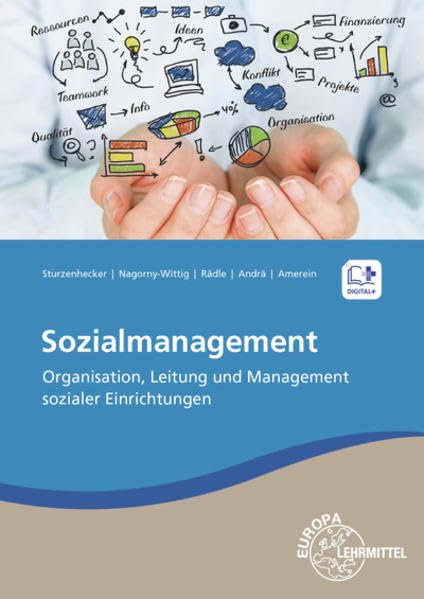 Sozialmanagement: Organisation, Leitung und Management sozialer Einrichtungen Social Sciences