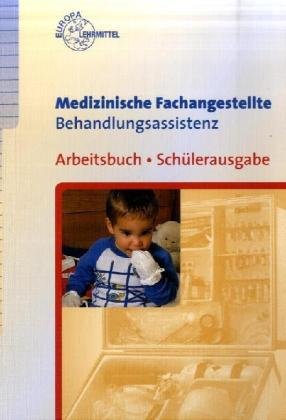 Arbeitsbuch Medizinische Fachkunde für Fachangestellte - Schülerausgabe Business, Finance & Career