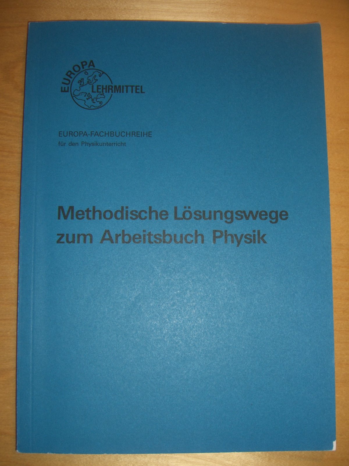 Methodische Lösungswege zum Arbeitsbuch Physik book