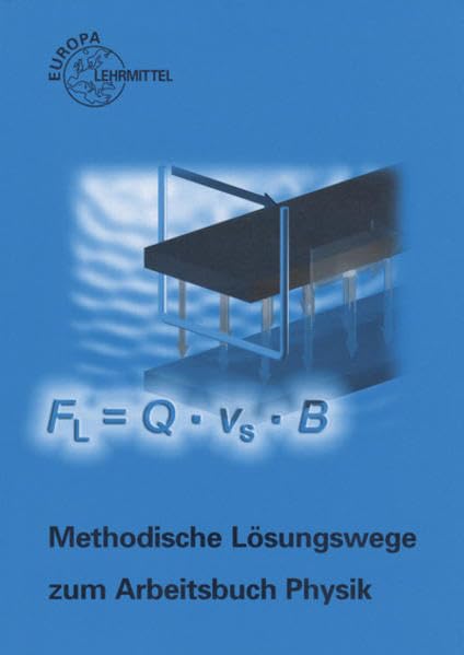 Arbeitsbuch Physik. Methodische Lösungswege zu 70016 book