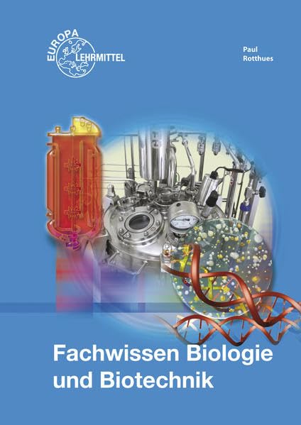 Fachwissen Biologie und Biotechnik Business, Finance & Career