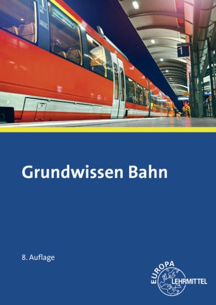 Grundwissen Bahn Business, Finance & Career
