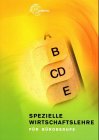 Spezielle Wirtschaftslehre für Büroberufe Business, Finance & Career