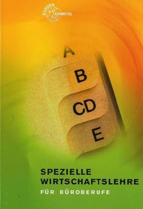 Spezielle Wirtschaftslehre für Büroberufe Business, Finance & Career